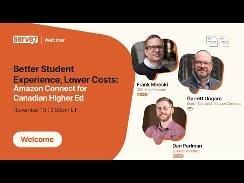 Webinar - Better Student Experience, Lower Costs: Amazon Connect for Canadian Higher Ed