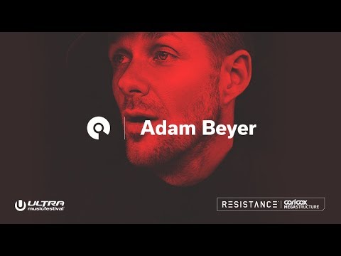 Adam Beyer @ Ultra 2018: Resistance Megastructure - Day 1 (BE-AT.TV)
