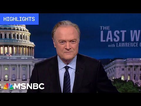 Watch The Last Word With Lawrence O’Donnell Highlights: May 15