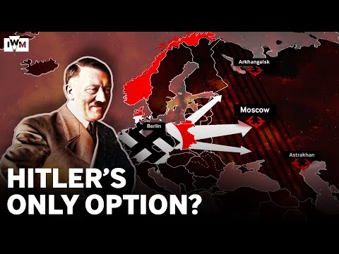 Why Hitler invaded the Soviet Union