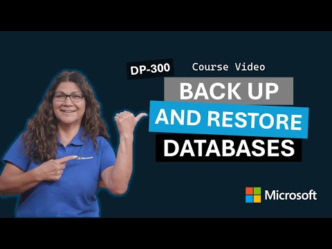 Back up and restore databases | DP-300 | Video 14