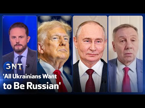 'All Ukrainians Want to Be Russian': Former Putin Spokesperson | GNT