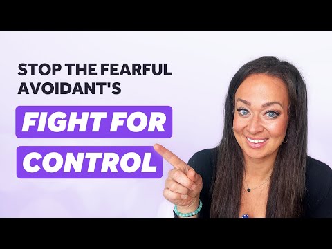 How to End the Fearful Avoidant Relationship Power Struggle