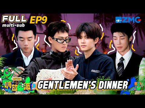 Gentlemen’s Candlelit Dinner on a Remote Island! | Have Fun S3 EP9 | FULL/ENG SUB