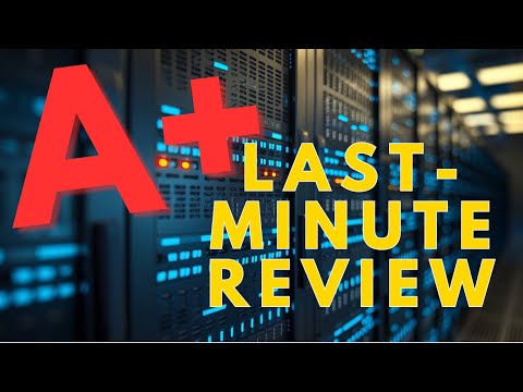 CompTIA A+ Core 1 Last-Minute Review | No Music Version