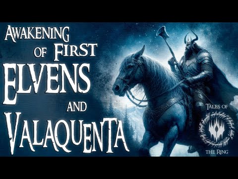 The Untold Story of the First Elves and Valaquenta | LOTR LORE