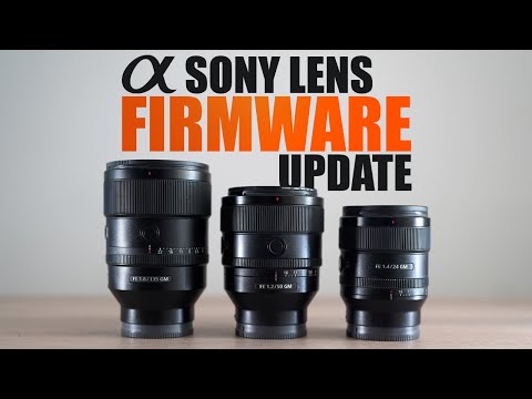 THE EASIEST WAY TO UPDATE YOUR SONY LENS FIRMWARE