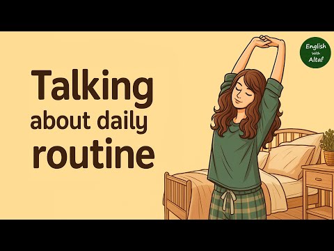 🔥Boost Your English Fast: Talking About Daily Routine Like a Native Speaker! Speak Fluently Today!🔥
