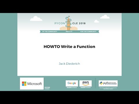 Jack Diederich - HOWTO Write a Function - PyCon 2018