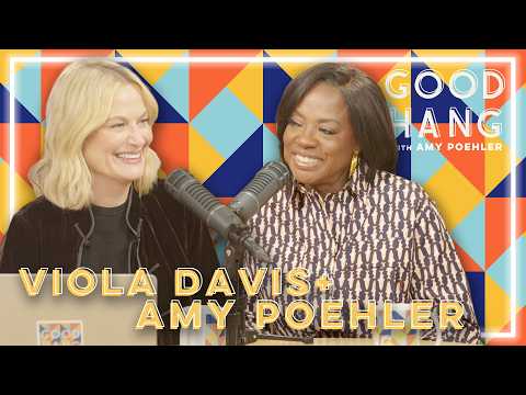 Viola Davis | Good Hang with Amy Poehler