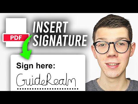 How To Insert Signature In PDF - Full Guide