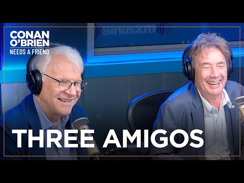 Steve Martin & Martin Short Met While Filming “Three Amigos” | Conan O'Brien Needs A Friend