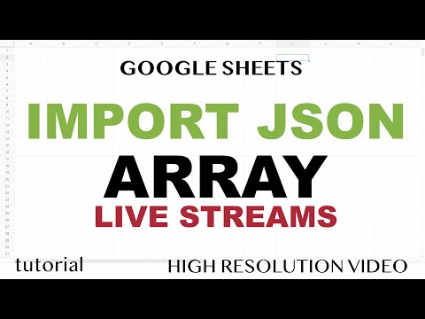 Google Sheets - How to Import JSON Array to your Spreadsheets?
