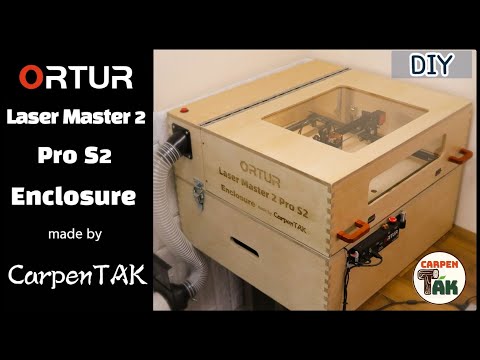 [DIY] 👍Fantastic Enclosure for Powerful Laser Engraver ORTUR Laser Master 2 Pro S2 / WOODWORKING✅