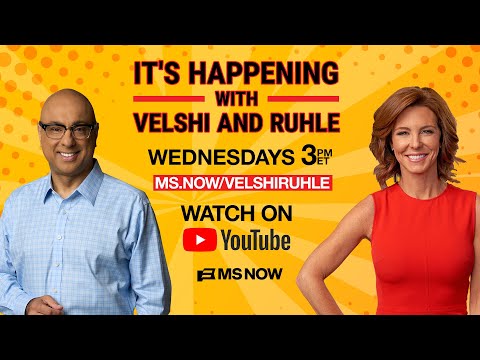 It’s Happening with Velshi & Ruhle | MS NOW LIVE Q&A