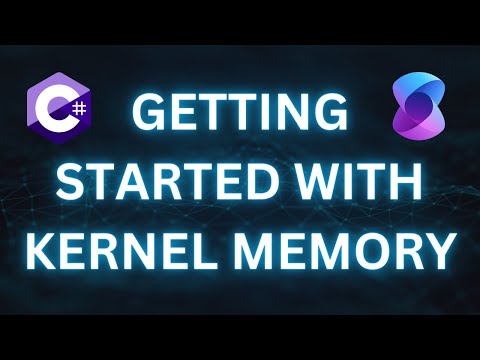 Getting started with Kernel Memory