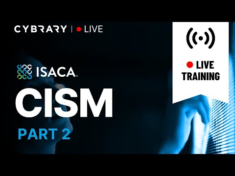 Cybrary Live! - #CISM - Part 2