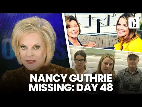 SAVANNAH GUTHRIE'S MOM MISSING: DAY 48
