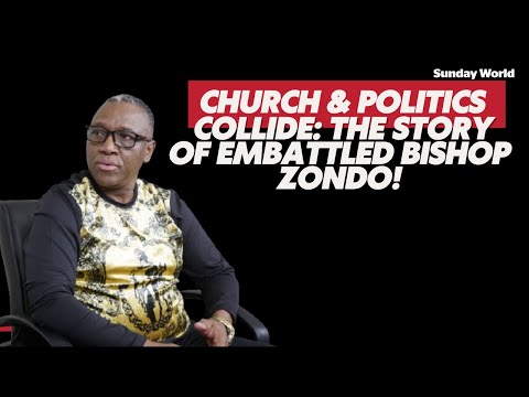 Church & Politics Collide: The Story of Embattled Bishop Zondo!