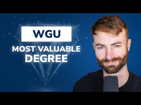 What's the MOST VALUABLE WGU Degree for a HIGH PAYING Career?