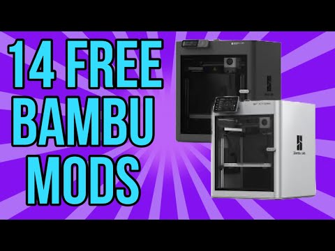 14 BEST MODS FOR BAMBU LAB P1S OR X1C