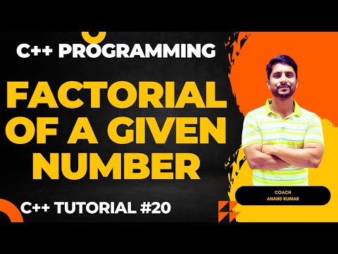 Factorial of a Given Number | Using While and For Loop | C++ Programming | In Hindi