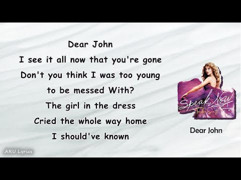 Taylor Swift - Dear John (Lyric Video)