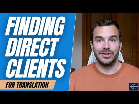 HOW TO FIND DIRECT CLIENTS (Freelance Translator)