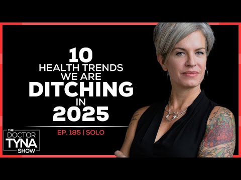 EP. 185 | 10 Health Trends We Are Ditching in 2025 | Solo