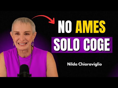 El Secreto Oscuro de la Seducción: Por qué 'No Amar' hace que se Enamore | Nilda Chiaraviglio