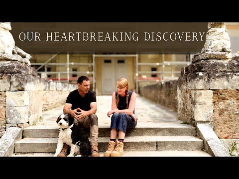 The heartbreaking discovery made during our French château restoration