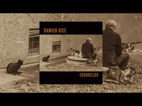 Damien Rice -  'Chandelier'