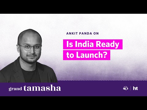 Is India Ready to Launch?