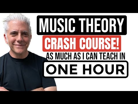 As Much MUSIC THEORY As I Can Teach In 1 hour