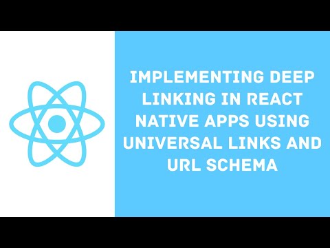 Implement deep linking in React Native apps using Universal links and URL schema