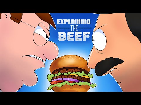 Explaining the BEEF Between Family Guy and Bob's Burgers
