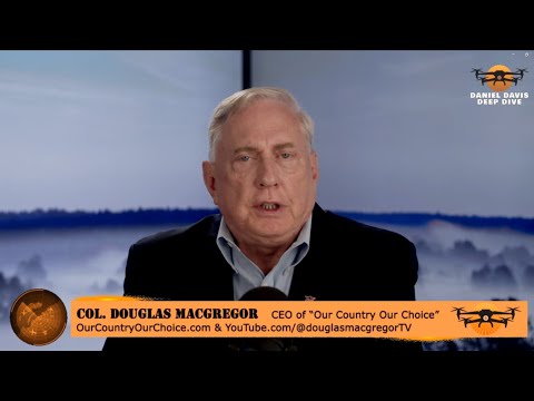 Col Doug Macgregor: Russia will NOT Stand By if Iran's Attacked