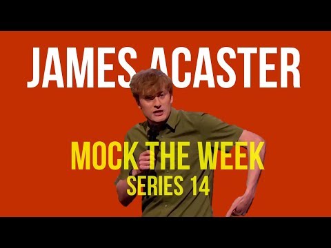 James Acaster Mock The Week Compilation (series 14)