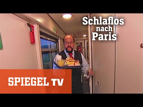 Schlaflos nach Paris: Unterwegs mit dem Nachtzug 242 | SPIEGEL TV Classics (2004)