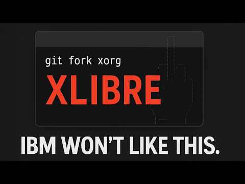 XLibre: The Middle Finger to IBM That Could Save Linux
