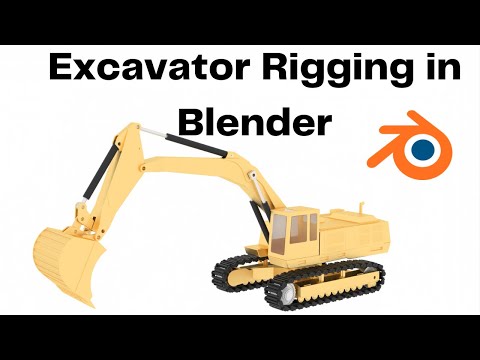 Excavator Rigging tutorial Part 1 in blender