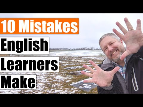 10 Mistakes that English Learners Make and How To Fix Them
