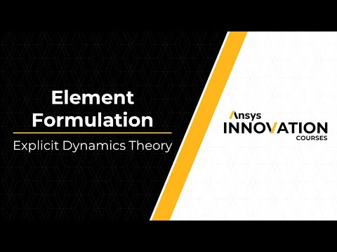 Element Formulation in Explicit Dynamics - Lesson 3