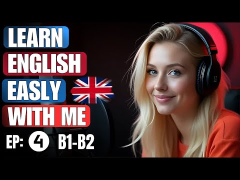 B1 English Listening Practice | Speak English Fluently | Learn to Speak Easily and naturally | EP: 4
