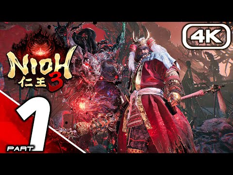 NIOH 3 Gameplay Walkthrough Part 1 FULL GAME (4K 60FPS) No Commentary