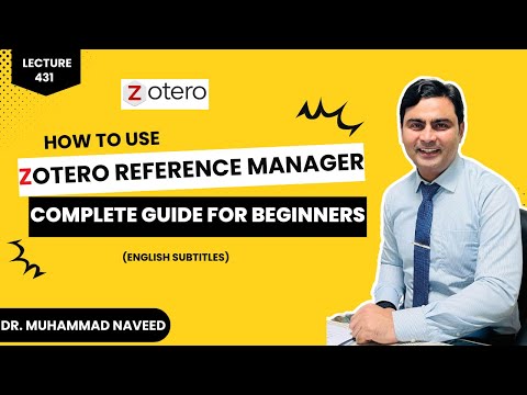 How to use Zotero reference manager | Guide for Beginners | Lecture 431 | Dr. Muhammad Naveed
