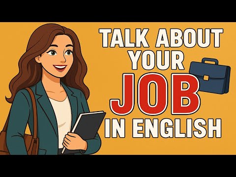 Talk About Your Job in English | Daily Work & Future Goals for Beginners | English Conversation