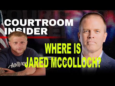 COURTROOM INSIDER | He vanished without a trace. Where is Jared McColloch?