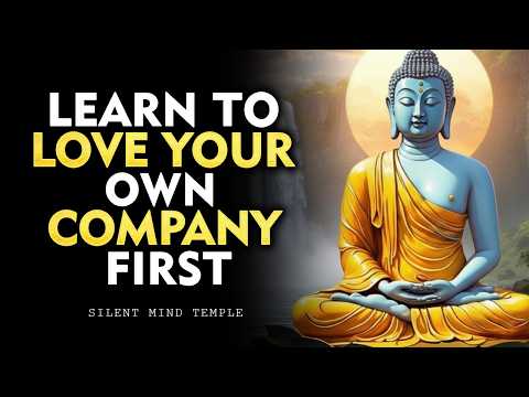 Why Strong Minds Learn to Walk Alone | Buddhism