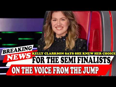 Kelly Clarkson Says She Knew Her Choices For The Semi Finalists On The Voice From The Jump